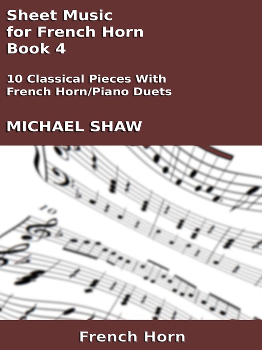 Title details for Sheet Music for French Horn by Michael Shaw - Available